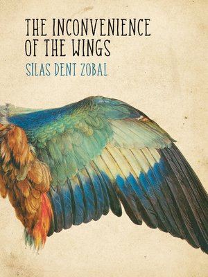 cover image of The Inconvenience of the Wings
